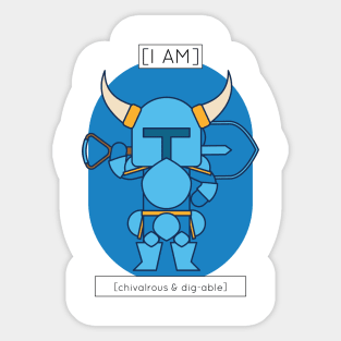 Shovel Knight - The Chivalrous & Dig-Able Sticker